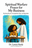 E-book: Spiritual Warfare Prayer for My Business | Breaking Barriers, Strongholds, Delay, and Opposition